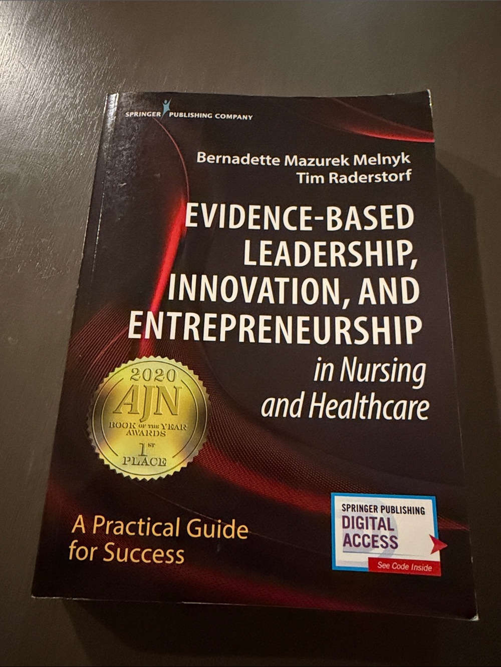 “Evidence-Based Leadership, Innovation, and Entrepreneurship in Nursing . . .”
